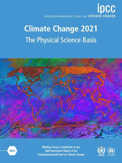 気候変動に関する政府間パネル（IPCC）第6次評価報告書（AR6）第1作業部会報告書（自然科学的根拠）